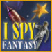[D] I Spy Fantasy