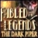 [D] Fabled Legends The Dark Piper