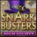 [D] Snark Busters in High Society